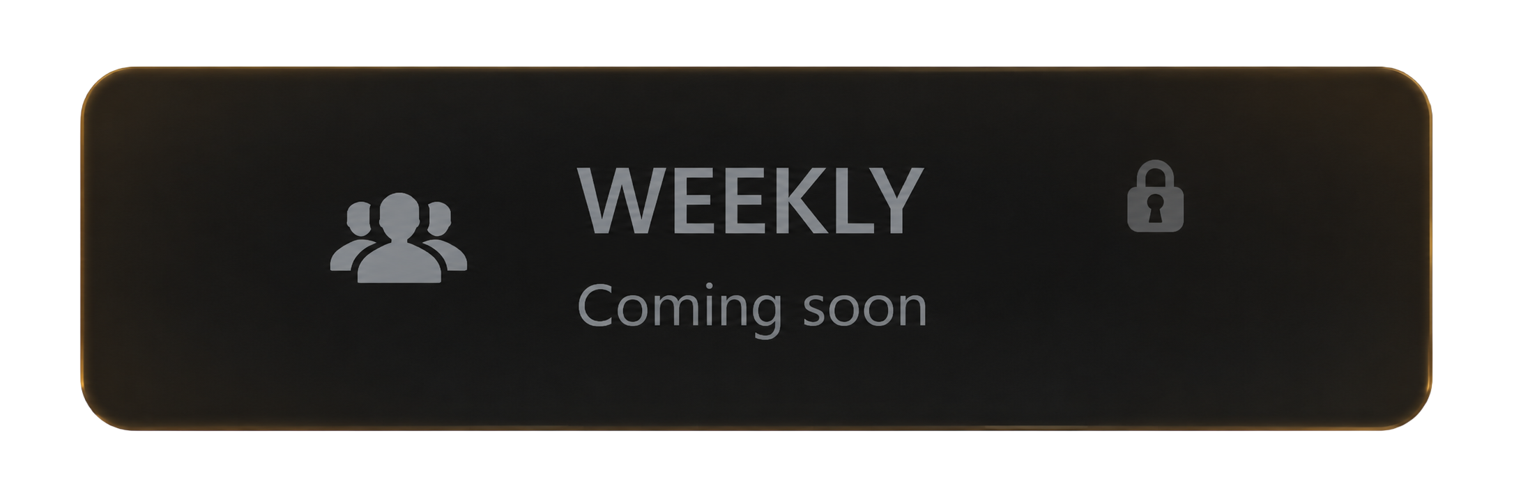 Weekly coming soon